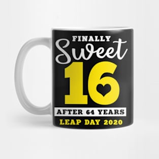 Finally Sweet 16 After 64 Years Leap Year Birthday Mug